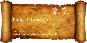 Medy Tihamér névjegykártya